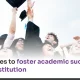 6 strategies to foster academic success_at your institution