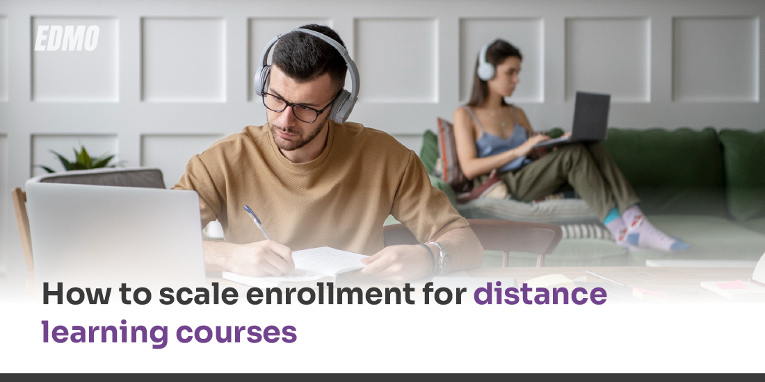 How to scale enrollment for distance _learning courses