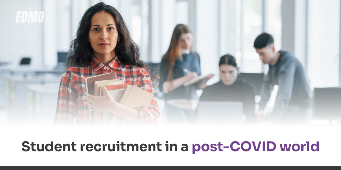 Student recruitment in a post-COVID world