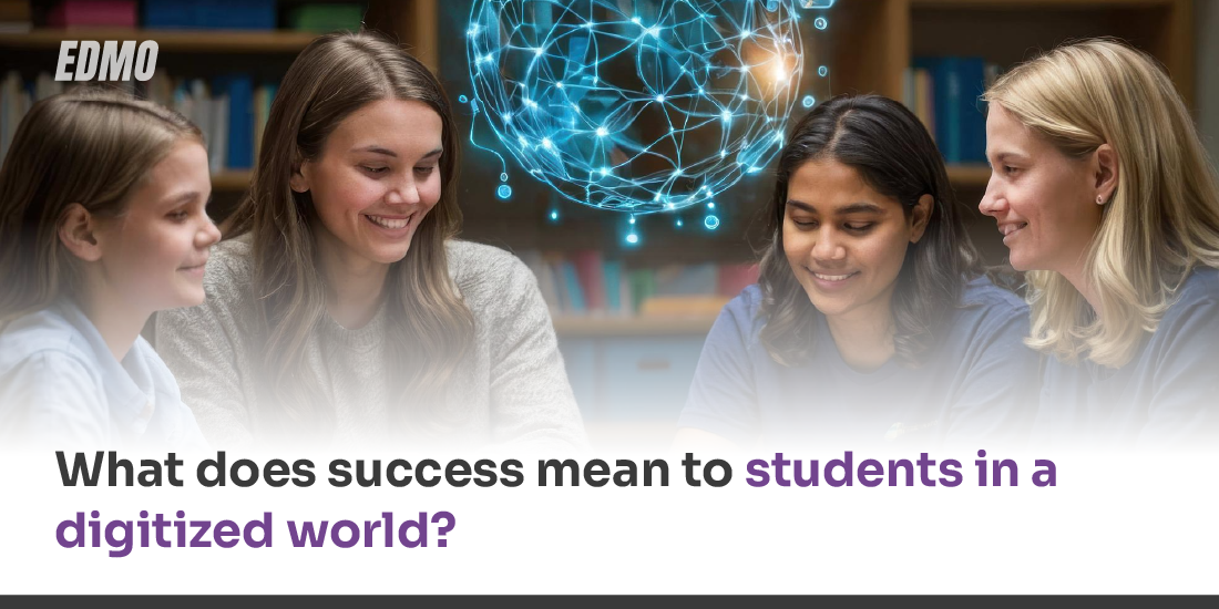 What does success mean to students in a _digitized world_