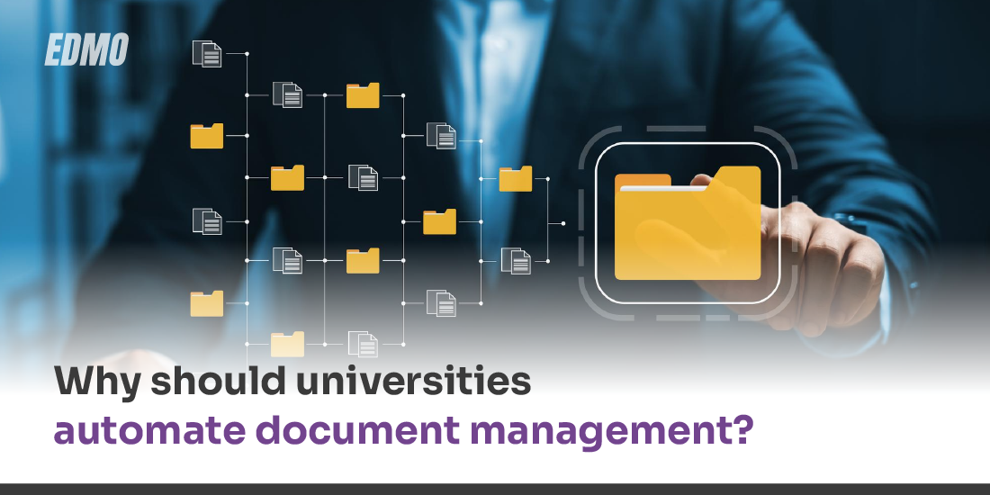 Why should universities_automate document management_