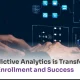 How Predictive Analytics is Transforming _Student Enrollment and Success