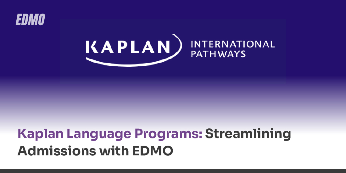 Kaplan Language Programs: Streamlining Admissions with EDMO