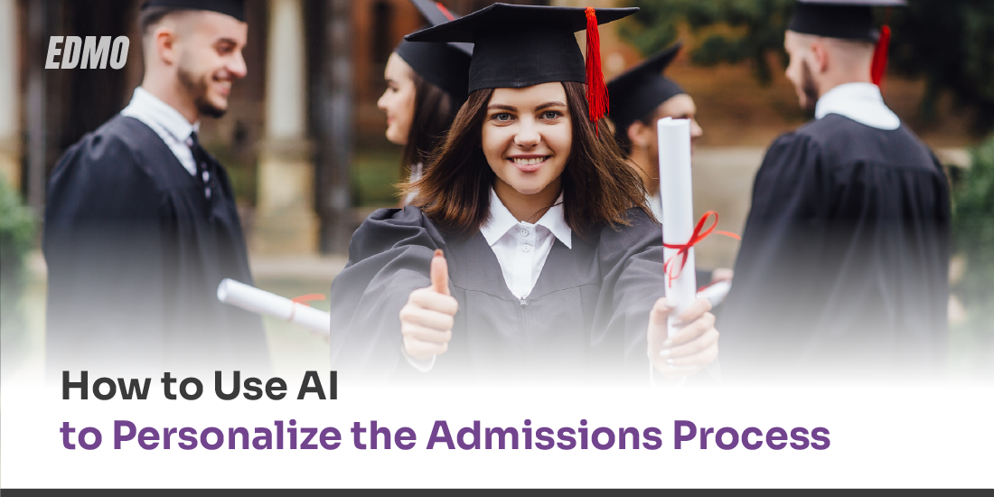 How to Use AI_to Personalize the Admissions Process