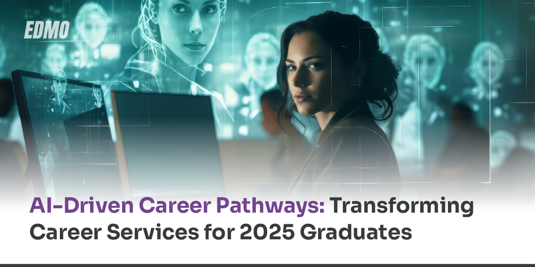 AI-Driven Career Pathways- Transforming _Career Services for 2025 Graduates