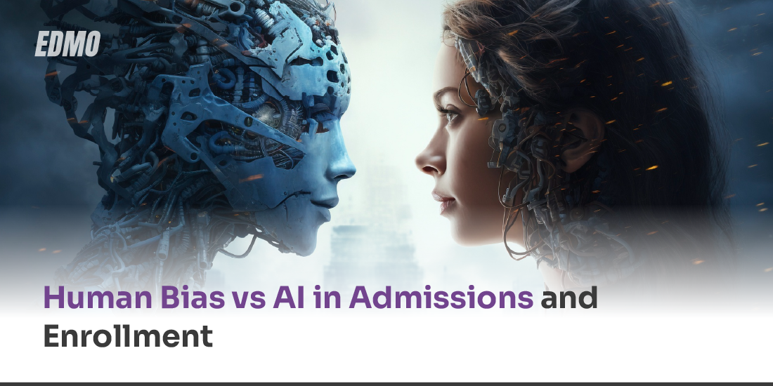 Human Bias vs AI in Admission and Enrollments