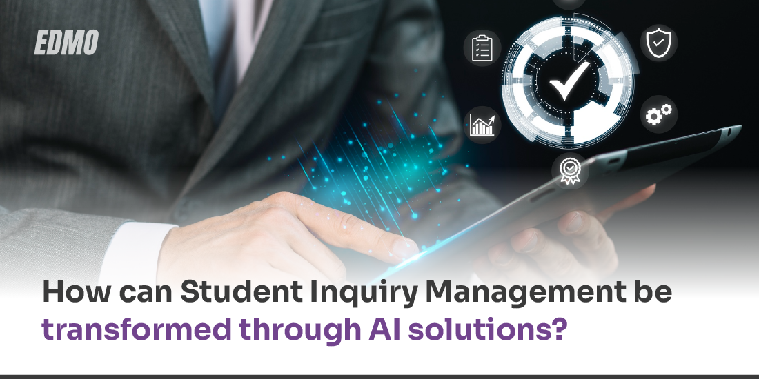 How can Student Inquiry Management be transformed through AI solutions?