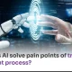 How does AI solve pain points