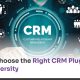 How to Choose the Right CRM Plugin for _Your University