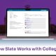 How Slate Works with Colleges