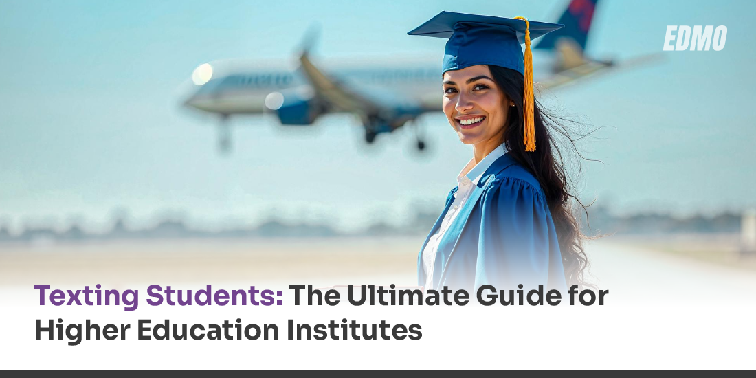 Texting Students: The Ultimate Guide for Higher Education Institutes