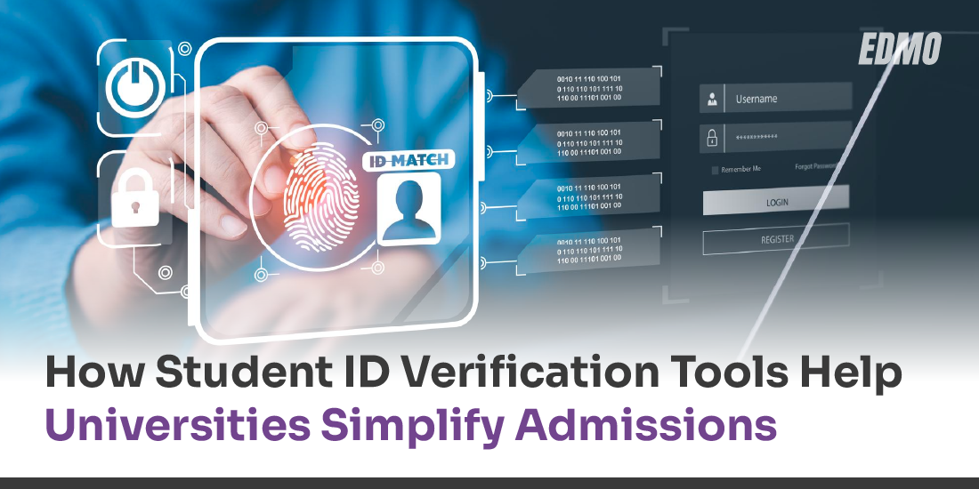 How Student ID Verification Tools Help Universities Simplify Admissions