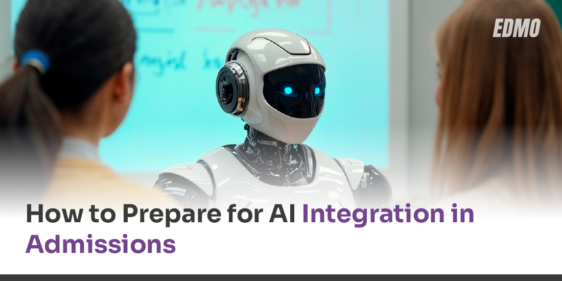 How to Prepare for AI Integration in Admissions?