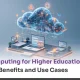 cloud computing for higher education