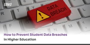 prevent student data breaches in higher education
