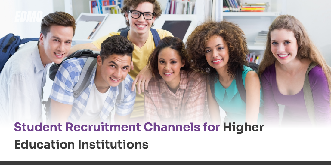Top Student Recruitment Channels for Higher Education Institutions