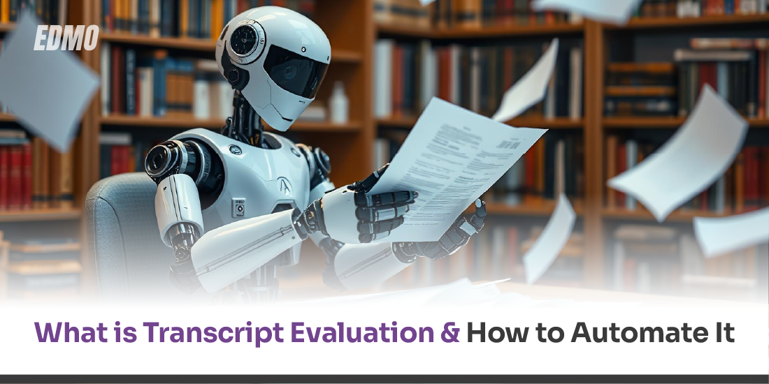 What is Transcript Evaluation & How to Automate It