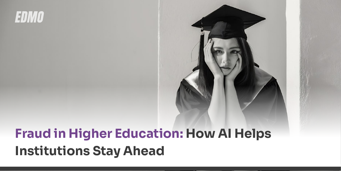 Fraud in Higher Education: How AI Helps Institutions Stay Ahead