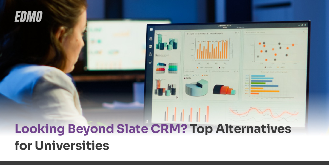 Looking Beyond Slate CRM? Top Alternatives for Universities