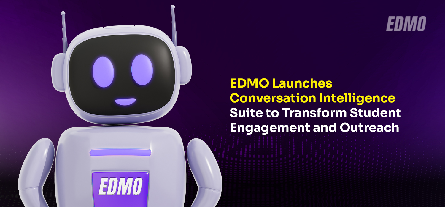EDMO Launches Conversation Intelligence Suite to Transform Student Engagement and Outreach