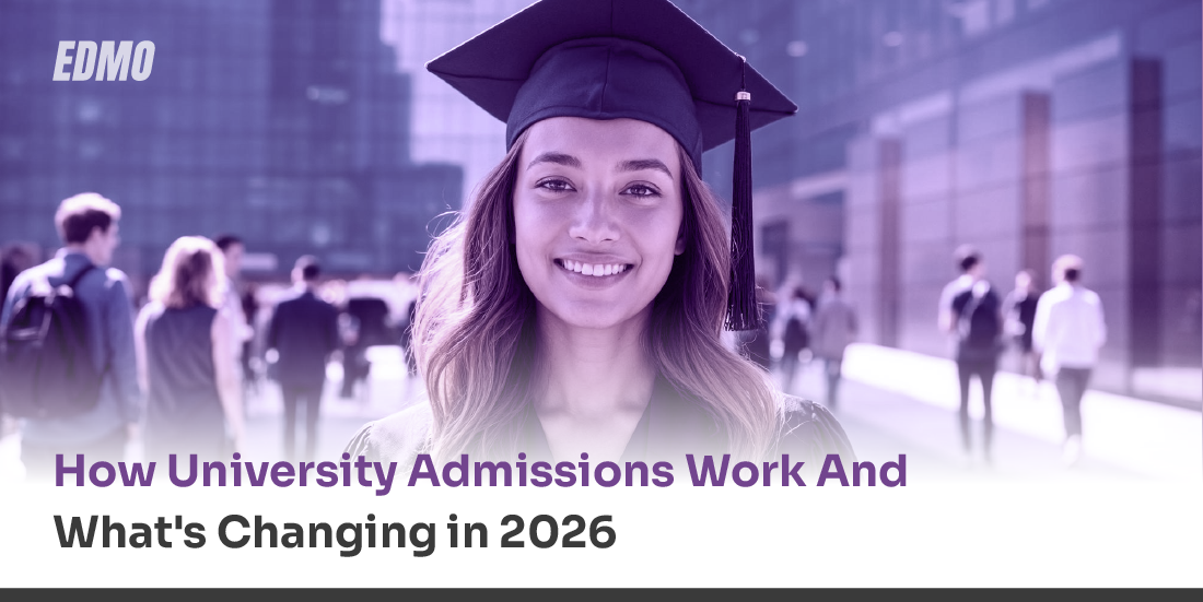 How University Admissions Work And What’s Changing in 2026