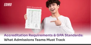 GPA Standards & Accreditation Requirements for Admissions Teams