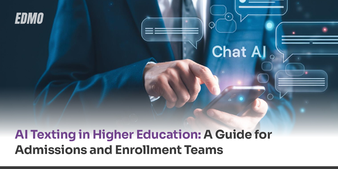 AI Texting in Higher Education: A Guide for Admissions and Enrollment Teams